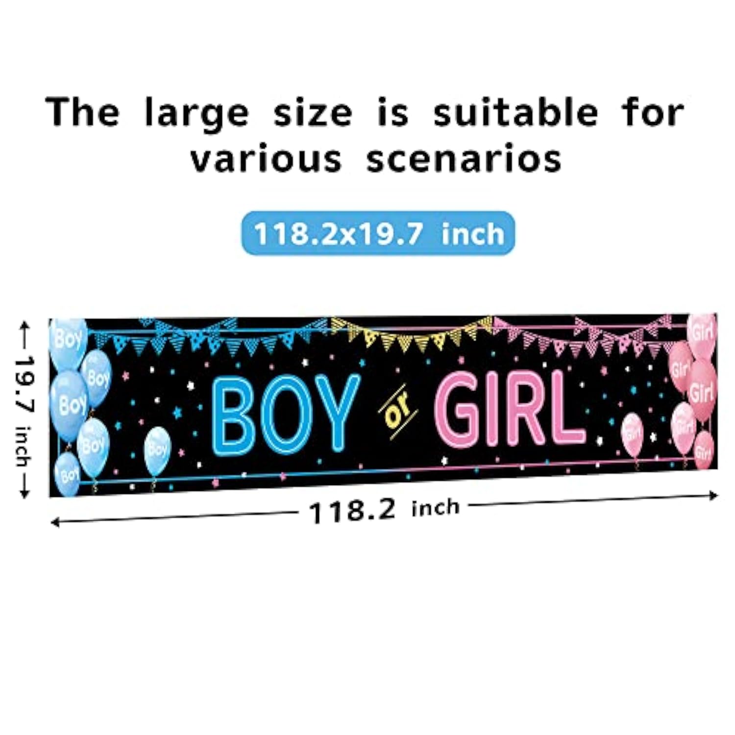 Baby Gender Reveal Decorations Banner (118.2X19.7 Inch) , Boy Or Girl