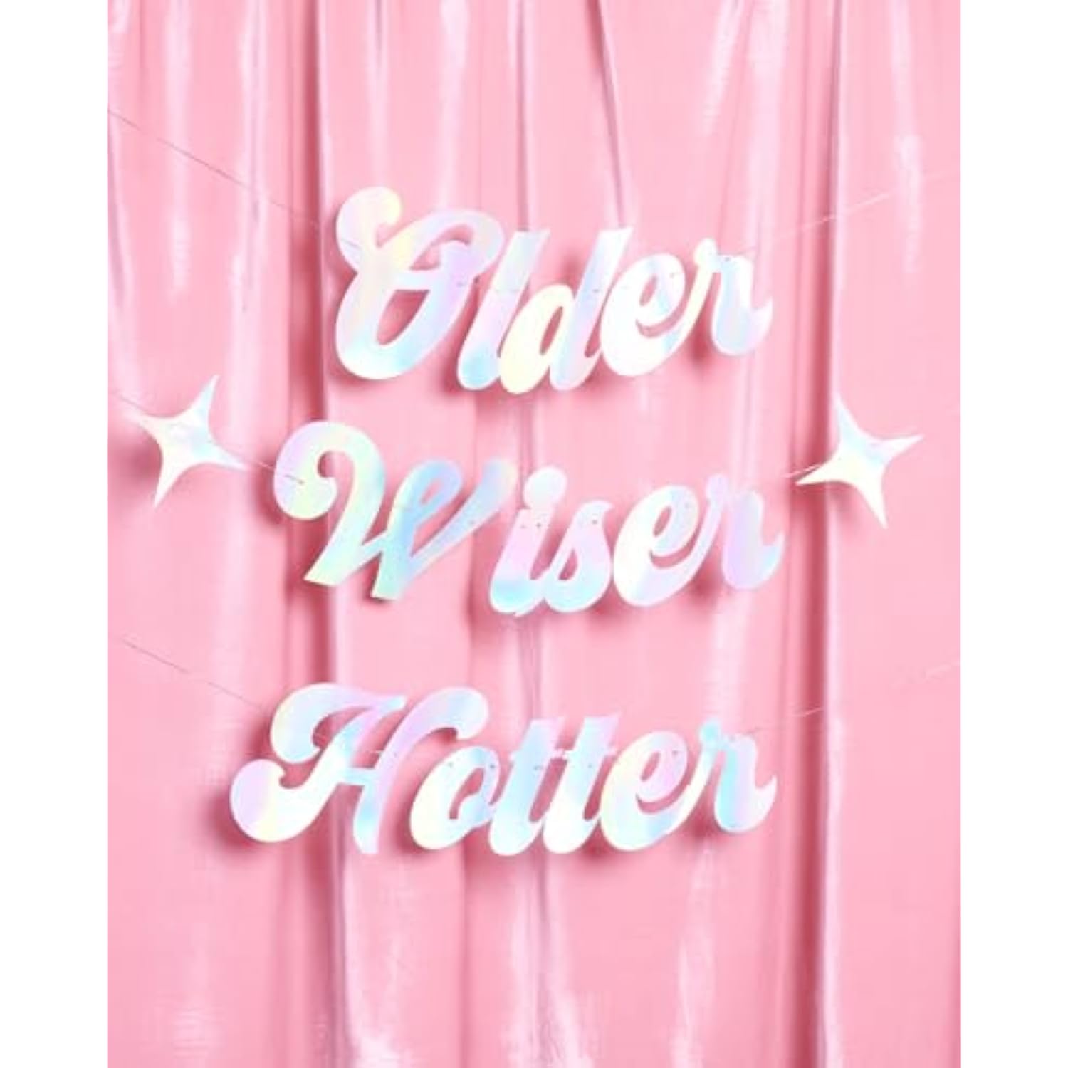 Iridescent “Older Wiser Hotter” 3ft banner for fun birthday and disco-themed décor