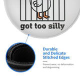 Funny Mouse Pad Round, Silly Goose Mousepad, With Non-Slip Rubber Base Stitched Edge For Wireless Computer Mouse (Got Too Silly)
