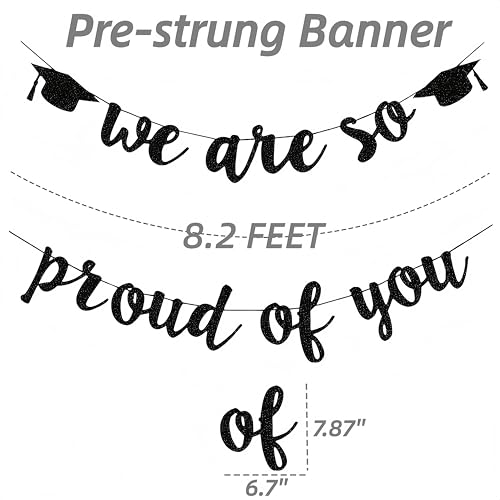 2026 Graduation Decorations, Black Glitter We are So Proud of You Banner, Class of 2026 Graduation Decor for Grad Party School Home Car Decorations (Pre-Strung)