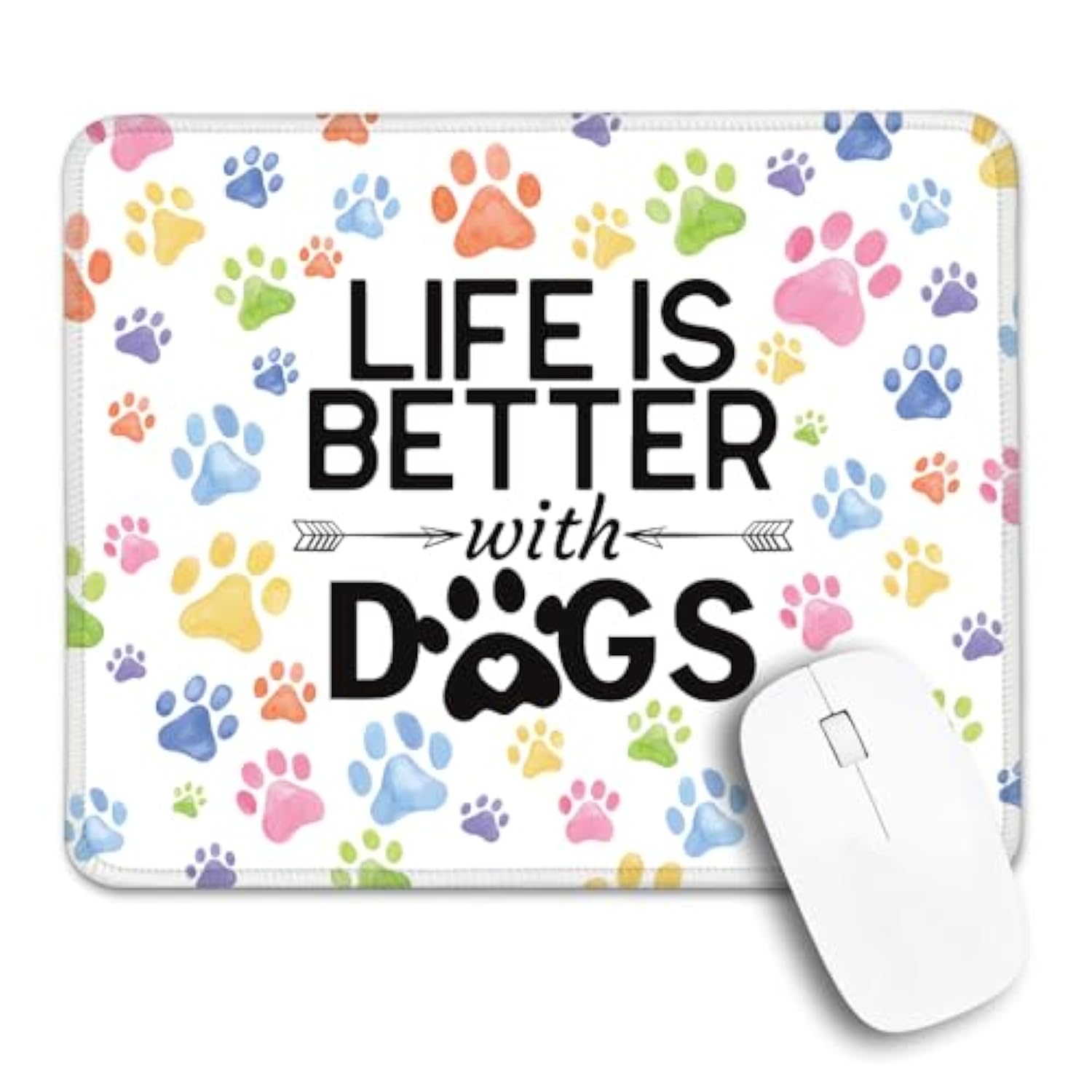 Life Is Better With Dogs Non-Slip Mouse Pad With Stitched Edge, Funny Dogs Mousepad Gifts For Wireless Computer Laptop, Birthday Gifts For Friends Coworker Colleague Dog Mom, Dog Lover Gifts