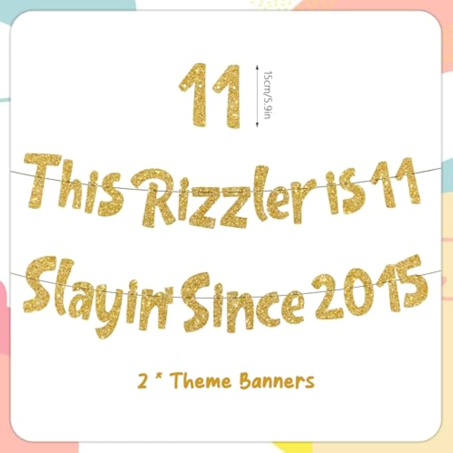 11Th Birthday Decorations Party Banner - 2 Pcs Gold Glitter Pre-Strung This Rizzler Is 11 Slayin Since 2015 Banner Decoration For Boys And Girls Happy 11 Years Old Birthday Party Decor Supplies