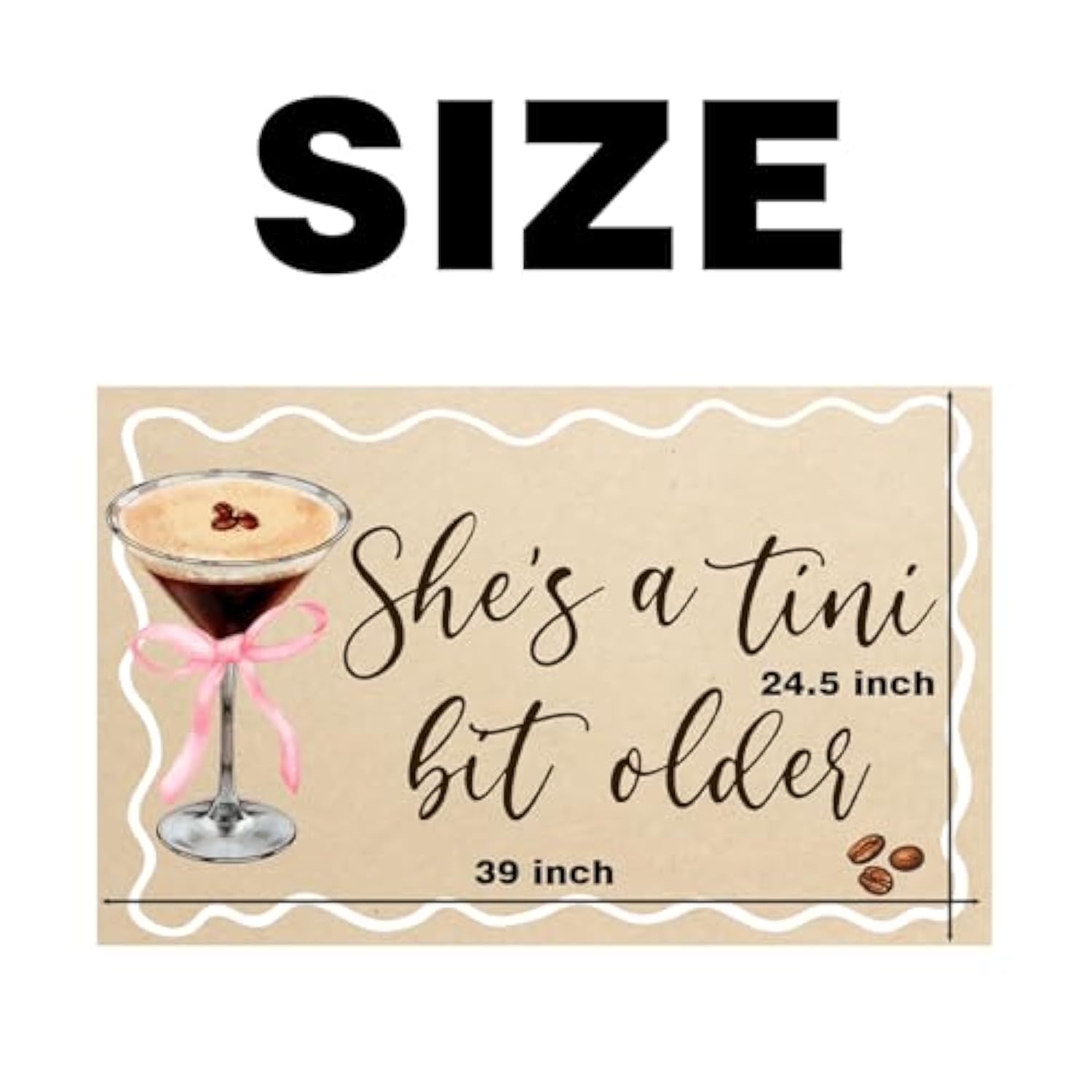 A Tini Bit Older Backdrop & Banner Espresso Martini Birthday Decorations