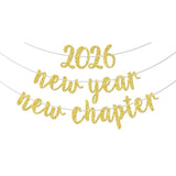 2026 New Year New Chapter Gold Glitter Banner Party Decor