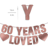 Pre-Strung Rose Gold 60 Years Loved Banner, 60th Birthday Decorations for Women