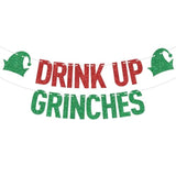 Red Glitter Drink Up Grinches Banner Christmas & New Year Party Decor