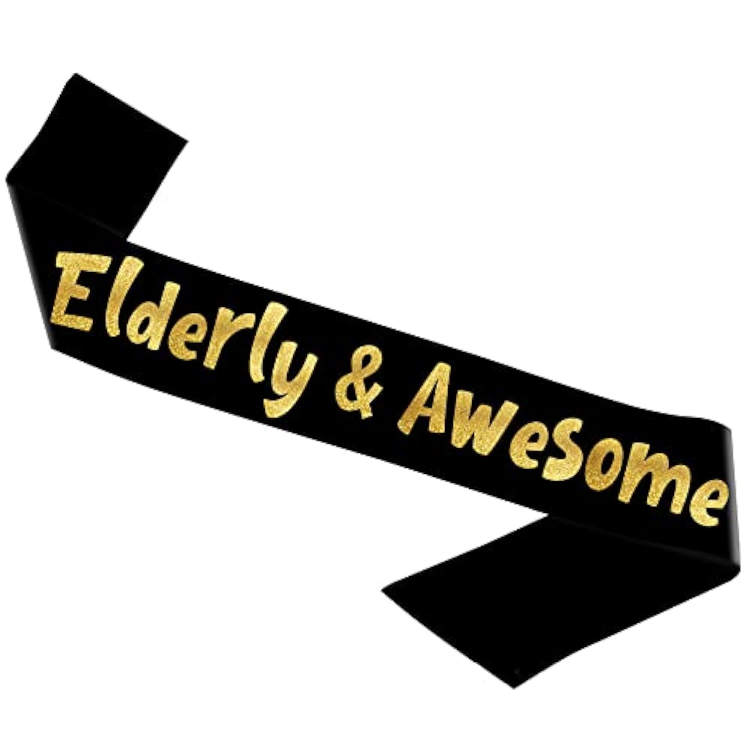 Elderly And Awesome Glitter Sash - Funny Birthday Party Sash For Him Or Her - Retirement Decorations, Supplies And Gifts