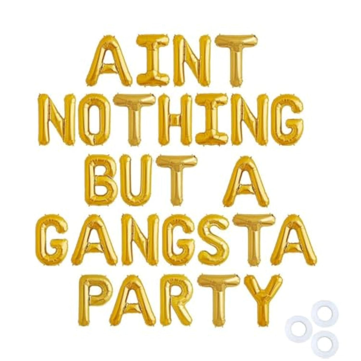 Gold 'Aint Nothing But Gangsta Party' Balloon Banner, 90S Party Decor, Birthday Balloons
