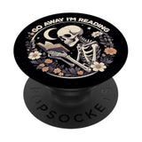 Go Away I'M Reading Book Lover Booktrovert Librarian Bookish Popsockets Adhesive Popgrip