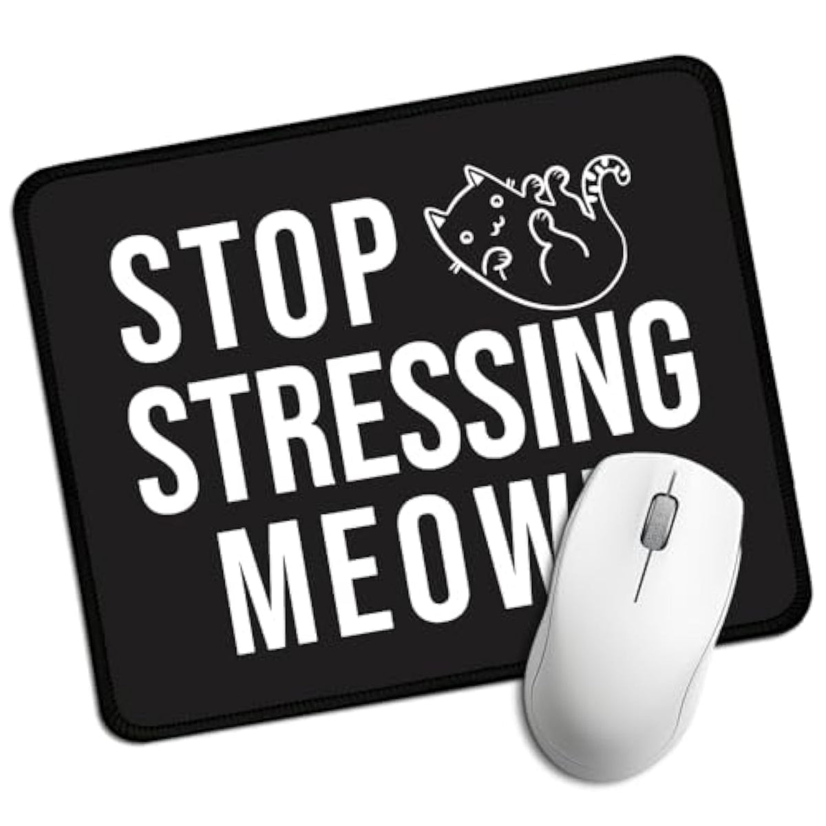 Stop Stressing Meowt Rectangular Black Mouse Pad, Funny Cat Mouse Pads For Desk, Cat Lover Desk Accessories, New Job Gifts For Intern Coworker, Cute Office Gifts For Cat Mom Friend Colleague
