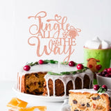 Jingle All The Way Cake Topper Christmas Holiday Party Decorations