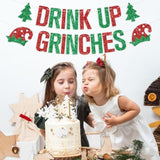 Drink Up Grinches Banner for Christmas and New Year Party Decorations
