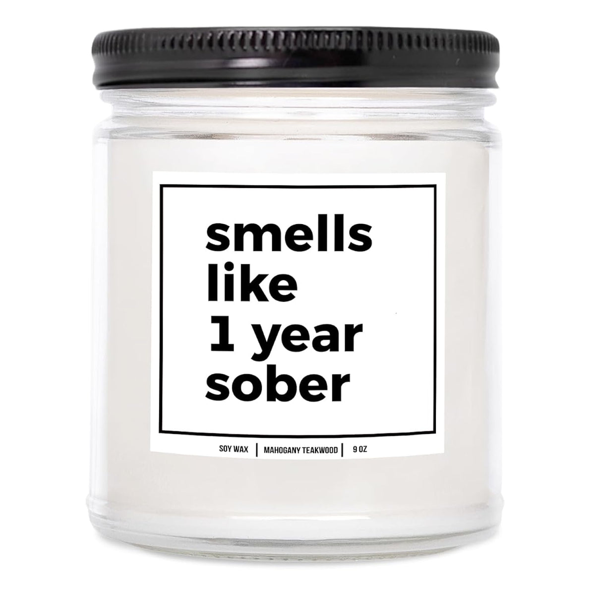 You Nique Designs Smells Like 1 Year Sober Candle - Cool Sobriety Gifts For Men, Women, Sober Surprise For Men, Women, Sobriety Anniversary Candle, 1 Year Sobriety Gifts (Mahogany Teakwood)