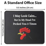 Funny Mouse Pad, I May Look Calm But In My Head I'Ve Pecked You 3 Times - 9.5 Inch Mouse Mat For Chicken Lovers - Chicken Rooster Gift For Chicken Lovers/Chicken Farmer