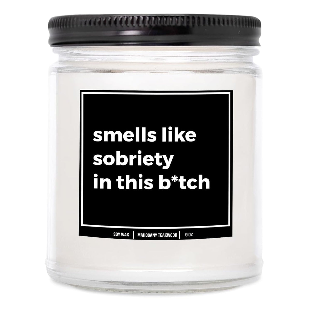 You Nique Designs Smells Like Sobriety Candle - Cool 1 Year Sober Present For Men, Women, One Year Sober Surprise For Men, Women, Sobriety Anniversary Candles, 1 Year Sobriety (Mahogany Teakwood)
