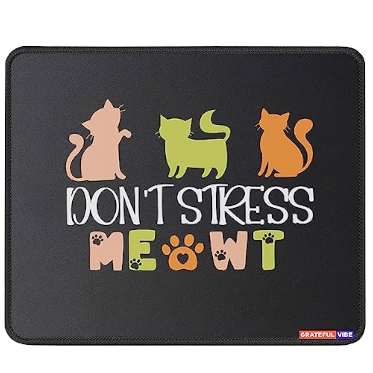 Don'T Stress Meowt Great Mousepad Gifts For Any Cat Lady Or Cat Dad Funny Mouse Mat Gifts For Women Cat Mom Birthday Women Mousemat Cute Cat Lovers Best Friends Cat Dad Pet Parents Mouse Pad