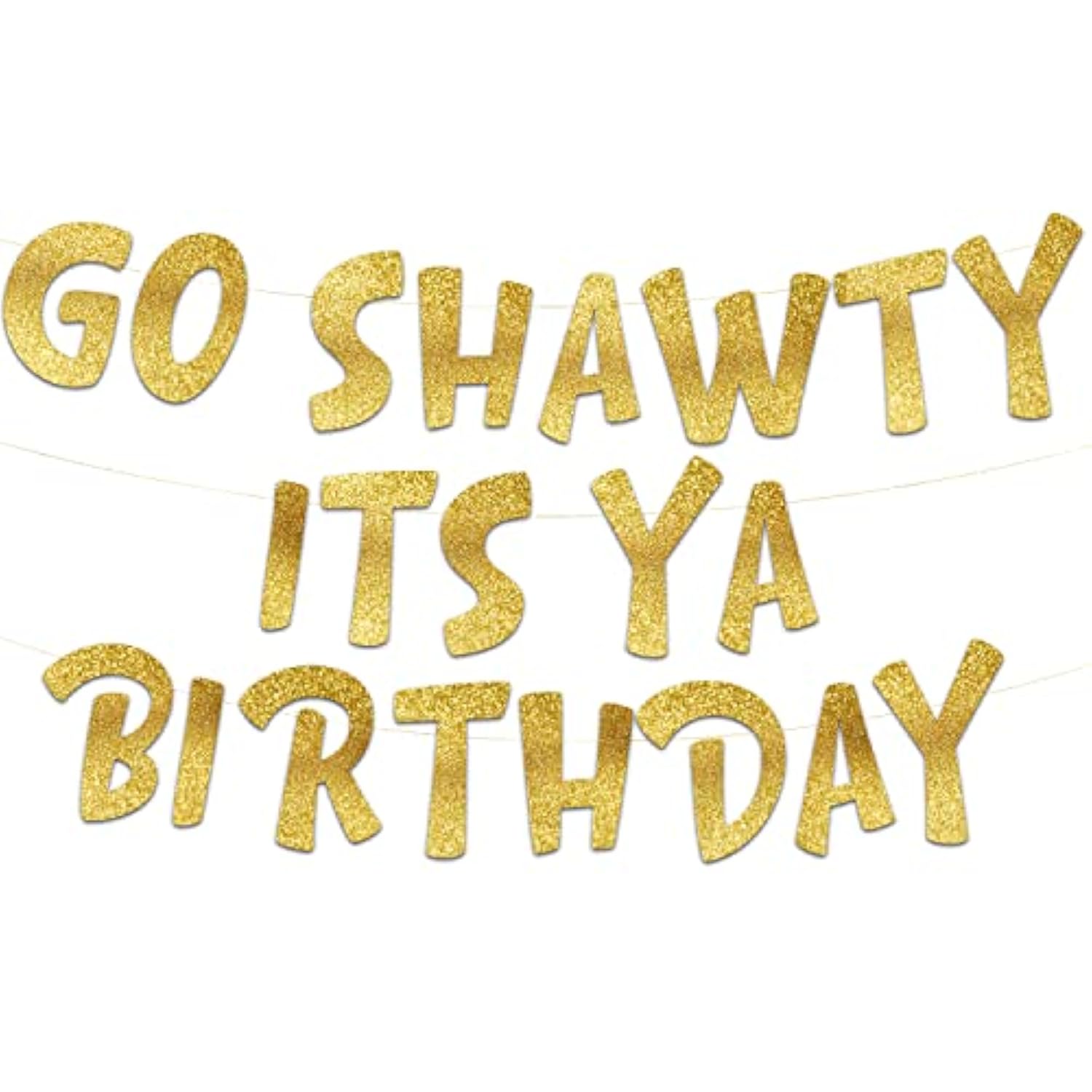 Pre-Strung Go Sha It’S Ya Birthday Funny Birthday Gold Glitter Banner - Funny 21St Birthday Decorations For Men And Women - Birthday Party Supplies And Gifts