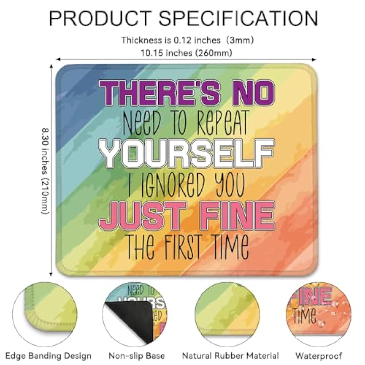 There’S No Need To Repeat Yourself I Ignored You Just Fine The First Time Mouse Pad, Funny Sarcastic Work Place Mousepad, Humor Office Desk Mousepad Gifts For Boss Friend Coworker