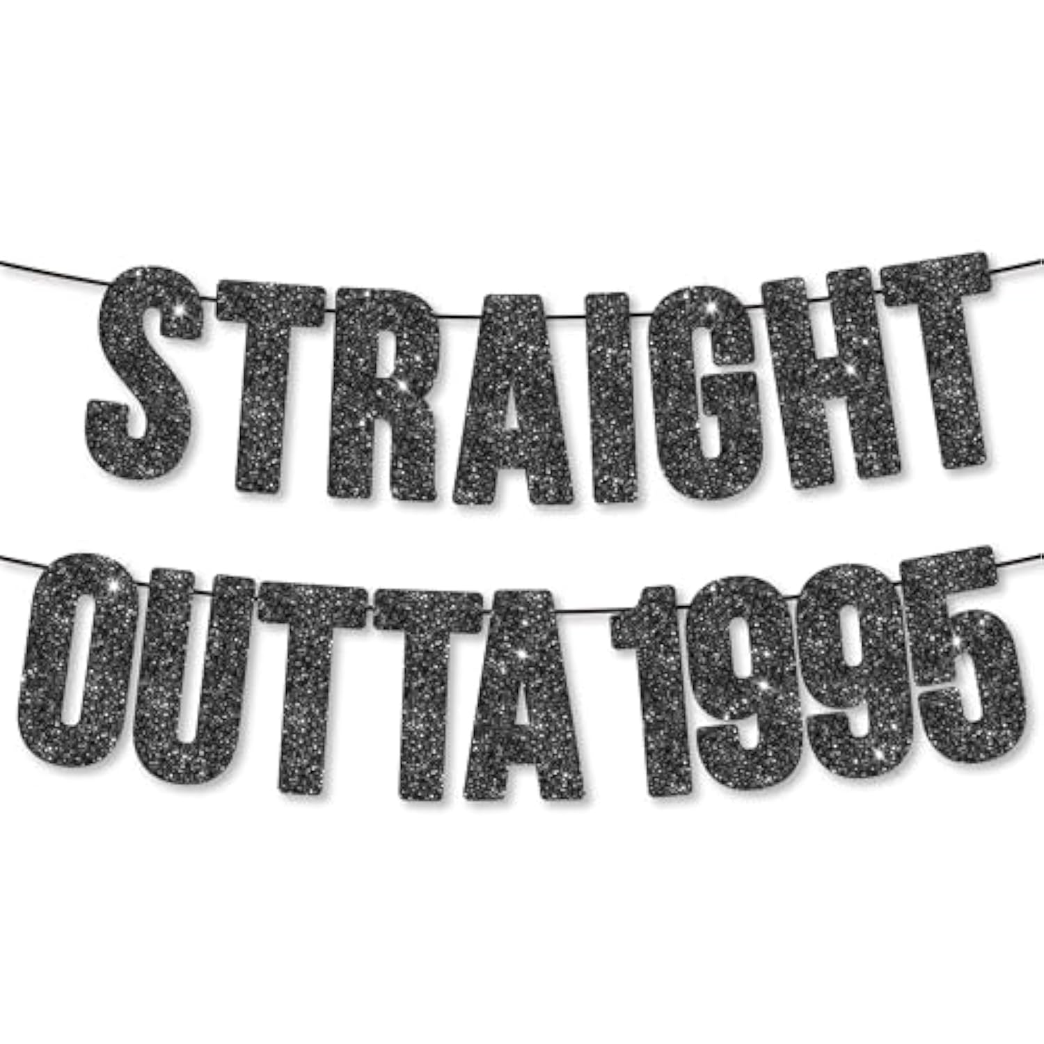 Pre-Strung Straight Outta 1995 Banner For 30Th Birthday Party Decoration,Happy 30Th Men Women Birthday Party Banner,Handmade - Black