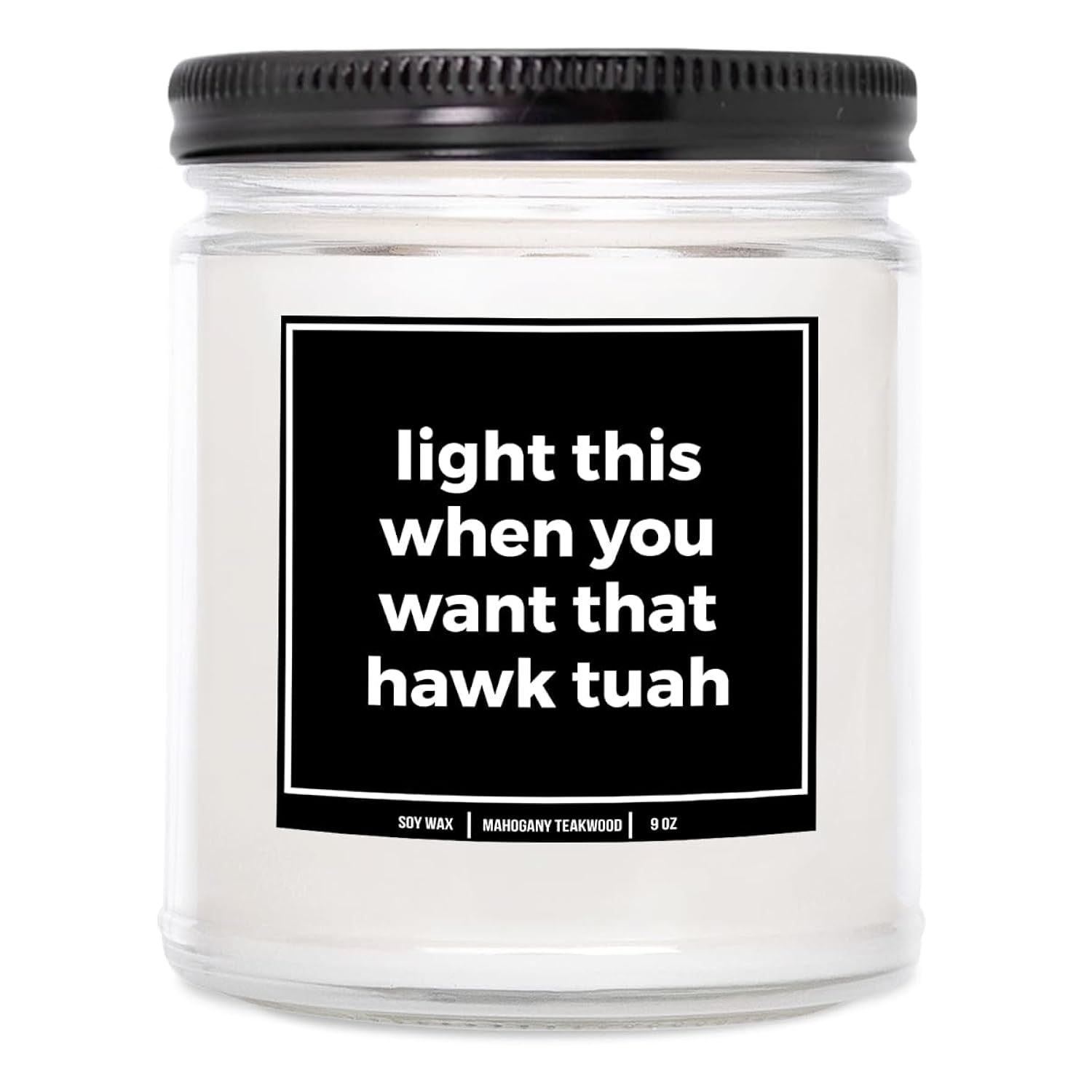 You Nique Designs Funny Candles For Men, Hawk Tuah Candle Gift For Husband, Boyfriend, Him 9Oz, Husband Anniversary From Wife, Naughty Gifts For Men, Boyfriend, Sexy Gifts (Mahogany Teakwood)