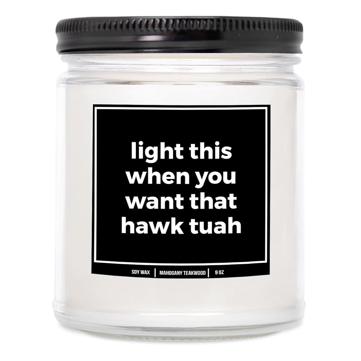 You Nique Designs Funny Candles For Men, Hawk Tuah Candle Gift For Husband, Boyfriend, Him 9Oz, Husband Anniversary From Wife, Naughty Gifts For Men, Boyfriend, Sexy Gifts (Mahogany Teakwood)
