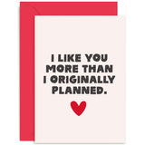 Old English Co. 'Like You More Than Planned' Fun Wedding Anniversary Card For Men Women - Humorous Valentine'S Day Card For Husband, Wife, Girlfriend, Boyfriend | Blank Inside With Envelope