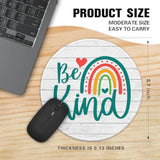 Funny Office Decor Round Mouse Pad?Be Kind Mouse Pad?8.7 Inch Stitched Edge Non-Slip Rubber Base?Home Office Decor Desk Accessories, For Coworker Friend Leader Boss Work Gifts