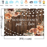 7x5ft Fall Wedding Backdrop Nothing Fancy Just Love Photography Background Rustic Fall Wedding Floral Brown Wood Birthday Party Decoration Banner Photo Booth Props