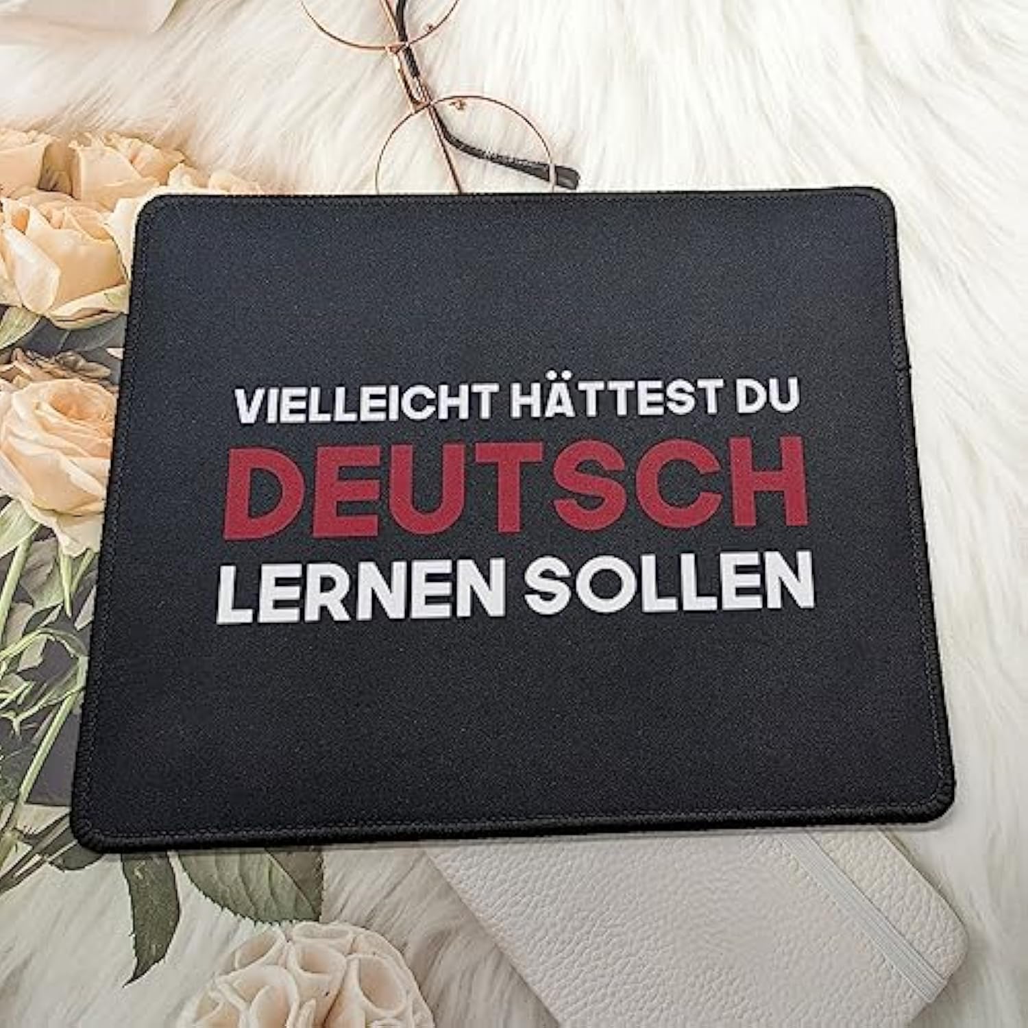 Vielleicht Hättest Du Lernen Deutsch - Maybe You Should Have Learned German Funny Germany Mouse Pad Gift - Mauspads 9.5 Inch Mouse Pad