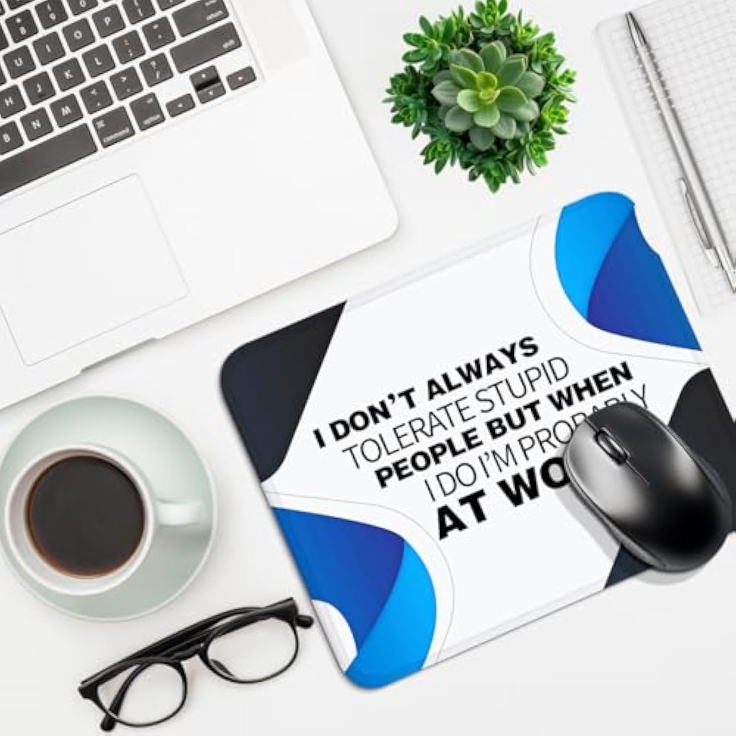 I Don'T Always Tolerate Stupid People, Funny Mouse Pad(Square), Comfortable And Non-Slip, Suitable For Laptop Games, For Colleagues, Farewell Gifts For New Jobs, For Colleagues And Interns
