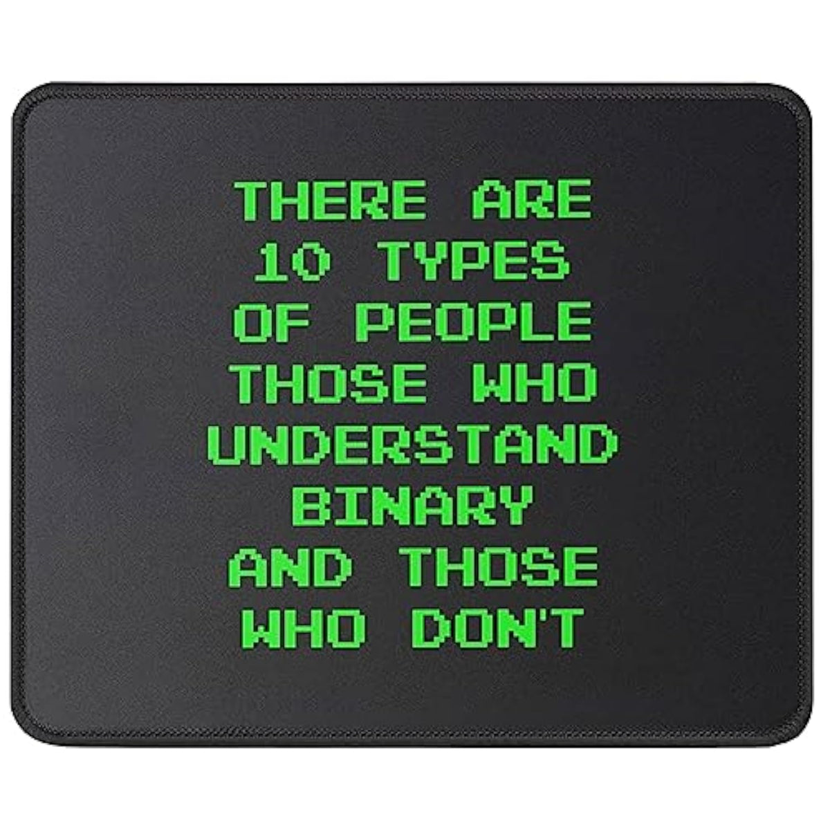 There Are 10 Types Of People Binary Mouse Pad - Funny Gift Computer Programmer Programming Coding Code It Tech Support Mouse Mat 9.5 Inch
