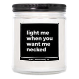 You Nique Designs Light Me When You Want Me Necked Candle, 9Oz, Cool Surprise For Boyfriend, Mens Candles For Bedroom, Inappropriate, Naughty Candles For Him Wife Couples (Mahogany Teakwood)