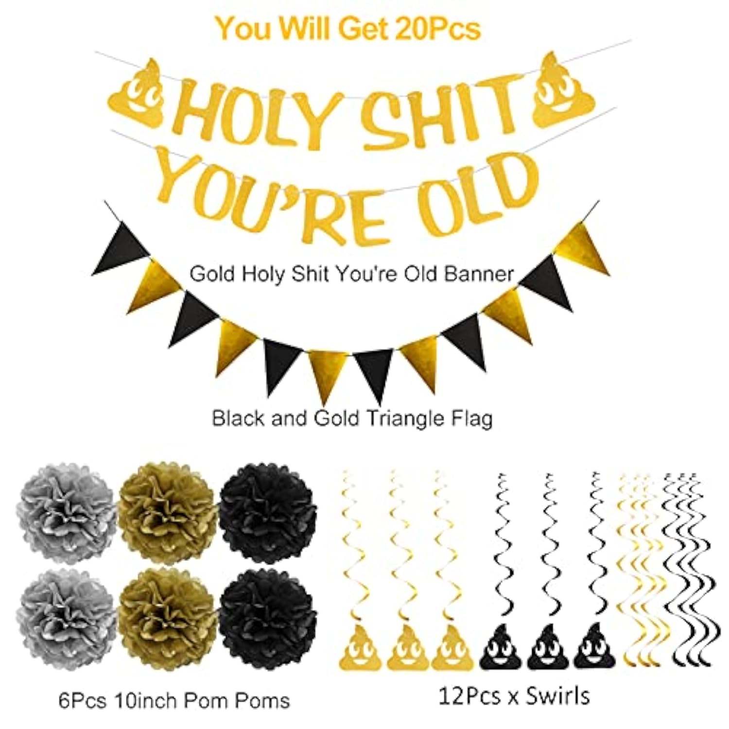 Holy You'Re Old Banner Decorations Kit,20Pcs,Gold Funny Adult Birthday Party Decor Sign For 30Th-40Th-50H-60Th-70Th-80Th-90Th Birthday,Including Holy You'Re Old Banner, 12Pcs Swirl, 6Pcs Poms