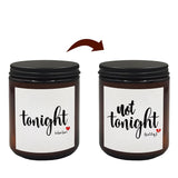 Tonight Not Tonight Double-Sided Candle (1 Pcs), Bridal Shower & Bachelorette Gift, Scented Candle For Bedroom