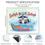 Your Opinion Is Trash Shirt Funny Mouse Pad, Cute Racoon Work Place Mousepad, Travel Mousepad, Funny Meme Office Dormitory Mouse Mat Gifts For Coworker Friend Classmate Roommate