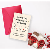 Humorous Boobs Valentine'S Day Card Gifts For Husband, Rude Anniversary Card For Men, Cheeky Vday Birthday For Him Fiance, Love You With All Of My Boobs