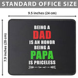 Being Dad Is An Honor Being Papa Is Priceless Father'S Day Mouse Pad For Dad - Dad Gifts From Daughter, Son - Husband Gift From Wife Mouse Mat 9.5 Inch
