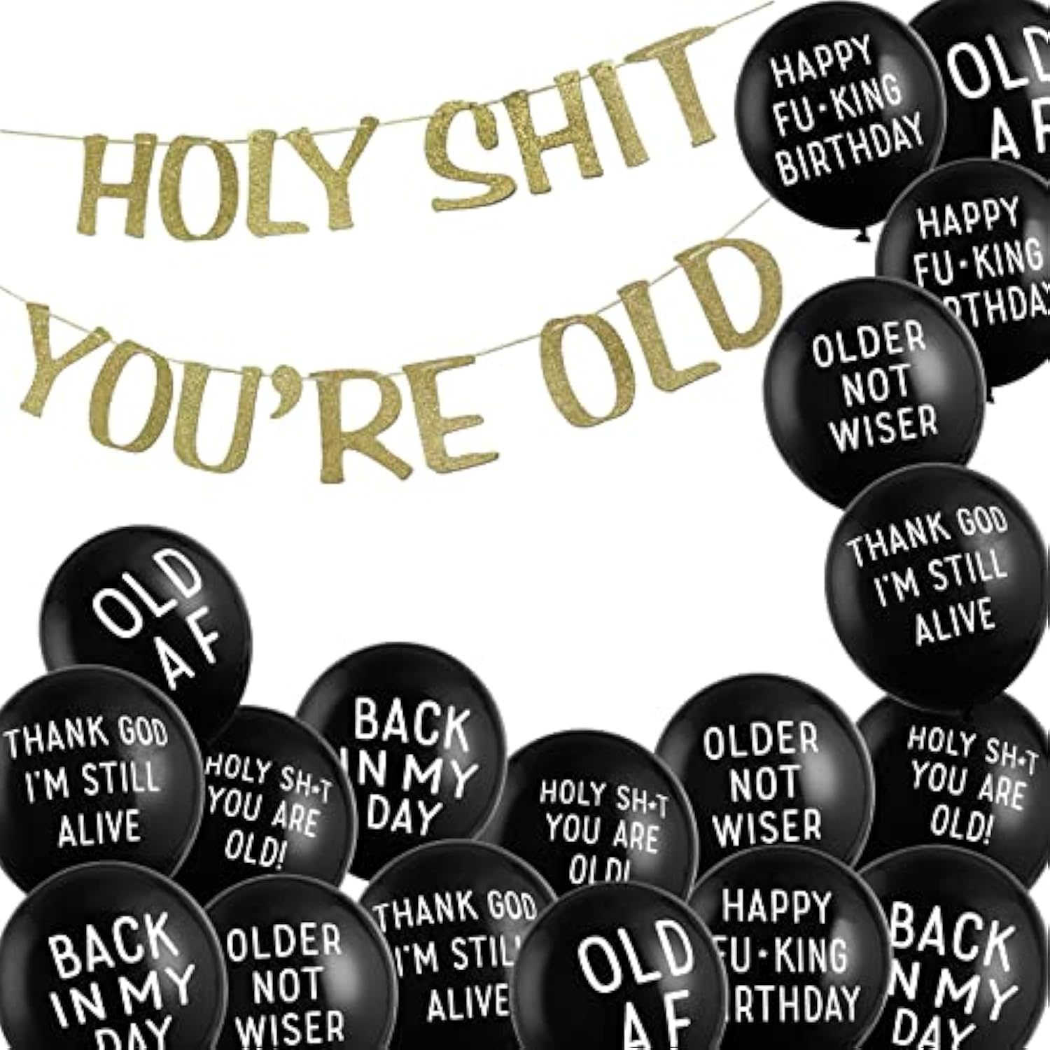Holy Shit You'Re Old Banner Funny Abusive Old Age Birthday Party Balloons Over The Hill Birthday Decorations Retirement Birthday Decoration Humor Fun Gag Balloon For Old Adults