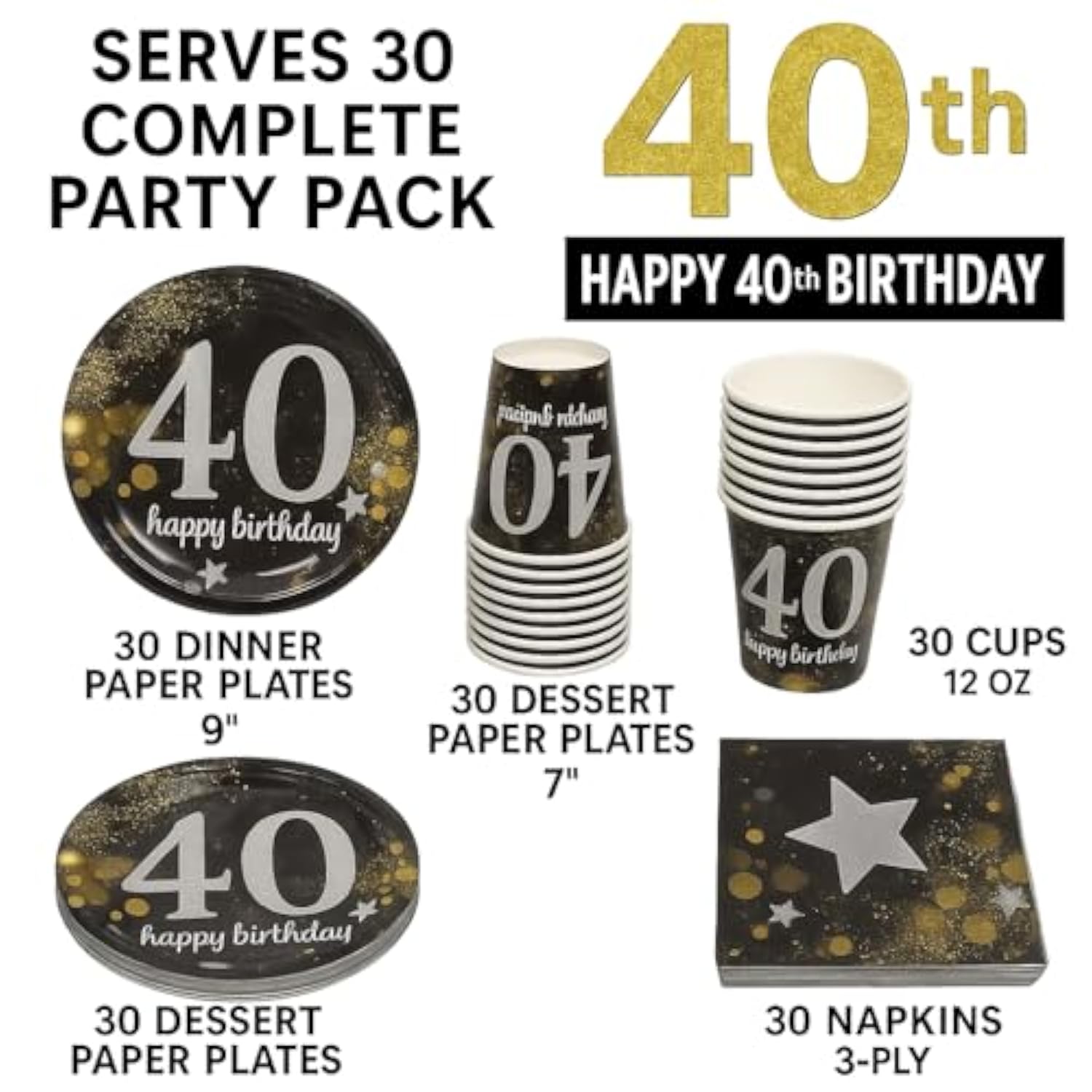 40Th Birthday Party Supplies For 30 – Plates, Cups, Napkins | Black & Gold 9" Dinner Plates, 7" Dessert Plates, 12Oz Cups, 3-Ply Napkins – Disposable 40Th Birthday Decorations For Men & Women