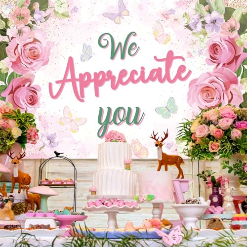 We Appreciate You Banner Backdrop Appreciation Party Floral Decoration