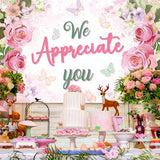 We Appreciate You Banner Backdrop Appreciation Party Floral Decoration