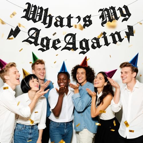 Pre-Strung What's My Age Again Banner Glitter Gothic Old English Birthday Decor Funeral Birthday Banner for Death to My Youth 20th 30th 40th 50th Party Decorations