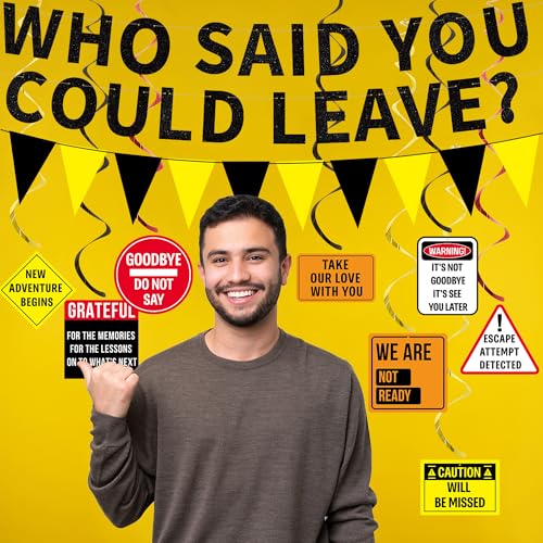 Farewell Party Decorations, Caution Who Said You Could Leave Banner