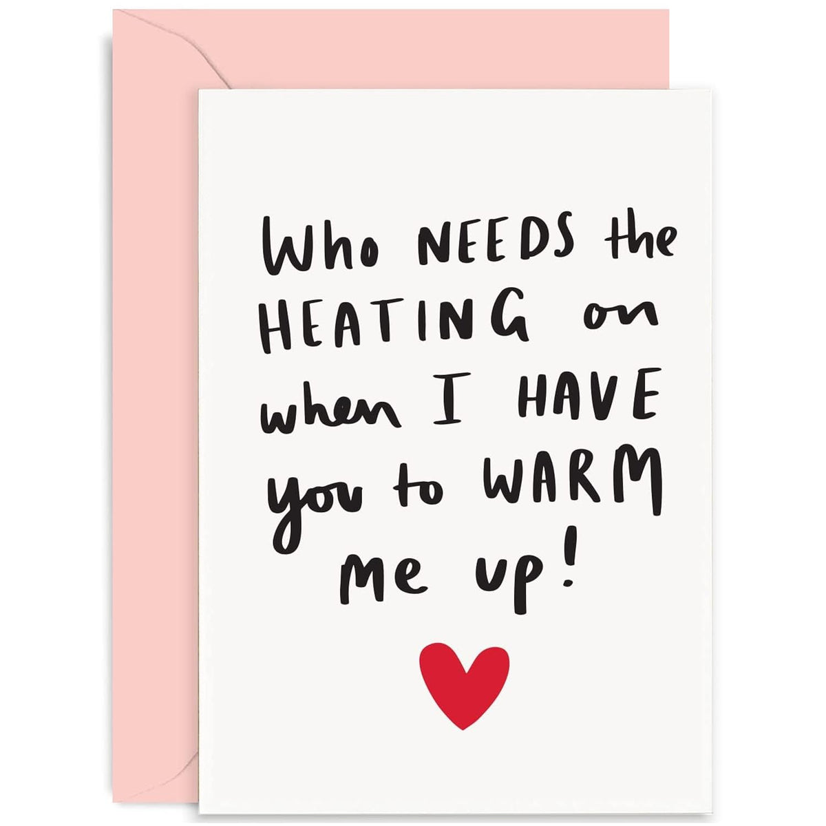 Old English Co. Funny Wedding Anniversary Card For Husband Wife - 'Who Needs The Heating On' Fun Romantic Card For Boyfriend, Girlfriend, Partner, Other Half | Blank Inside With Envelope