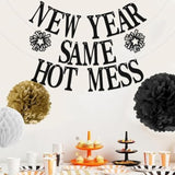 New Year Same Hot Mess Black Glitter Banner Party Decoration