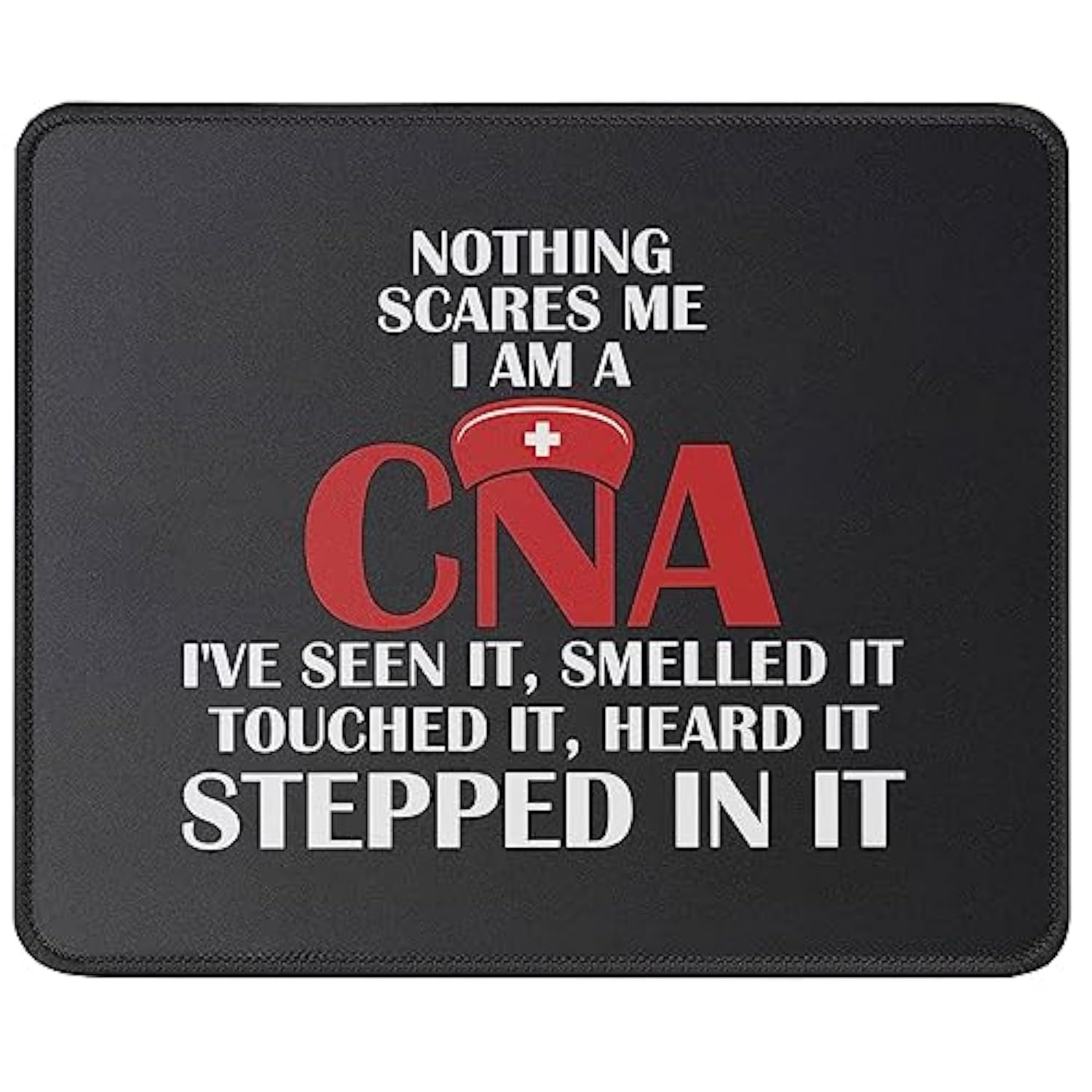 Nothing Scares Me Cna Nurse Gift Mouse Pad - Certified Nursing Assistant Gifts - Nursing Gift For Registered Nurses Mouse Mat 9.5 Inch
