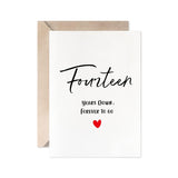 14Th Anniversary Card, Fourteen Years Down Forever To Go, Romantic Valentines Day Wedding Card For Husband Wife