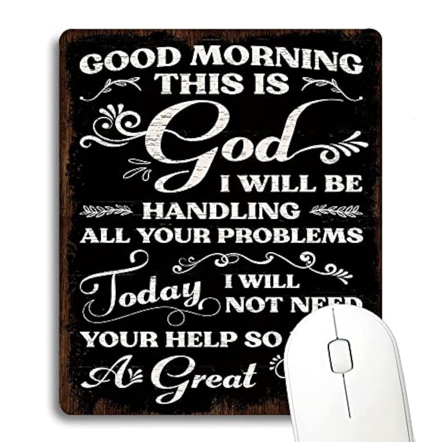 Good Morning This Is God Quote I Will Handle All Your Problems Today Spiritual God Religious Mouse Pad, Christian Bible Verse Scripture Quotes Mouse Pads