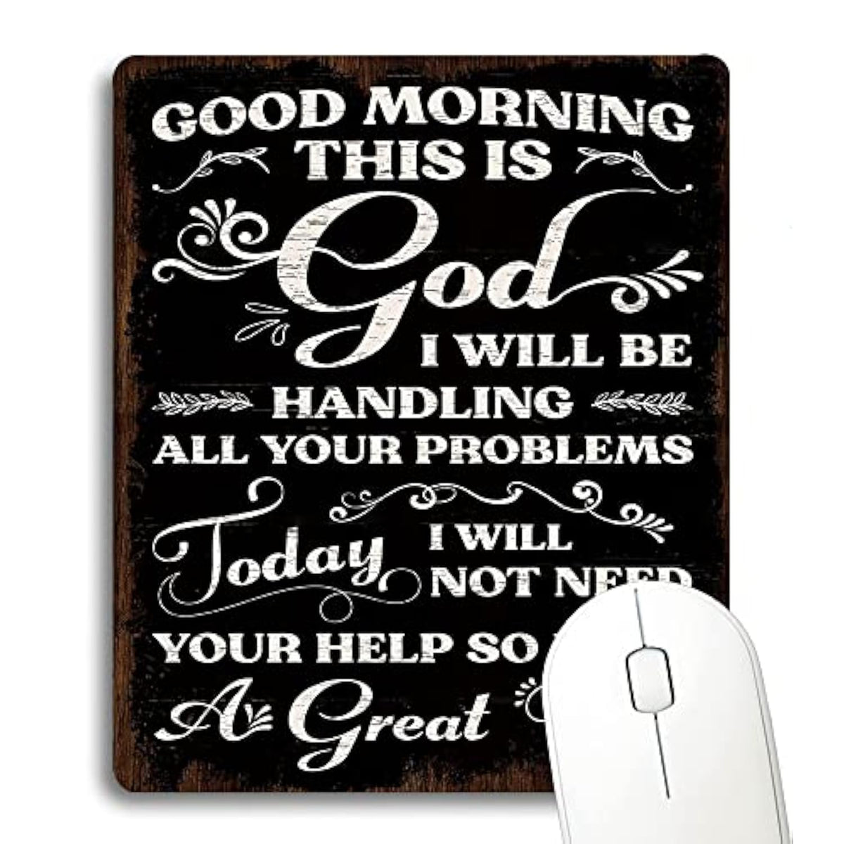 Good Morning This Is God Quote I Will Handle All Your Problems Today Spiritual God Religious Mouse Pad, Christian Bible Verse Scripture Quotes Mouse Pads