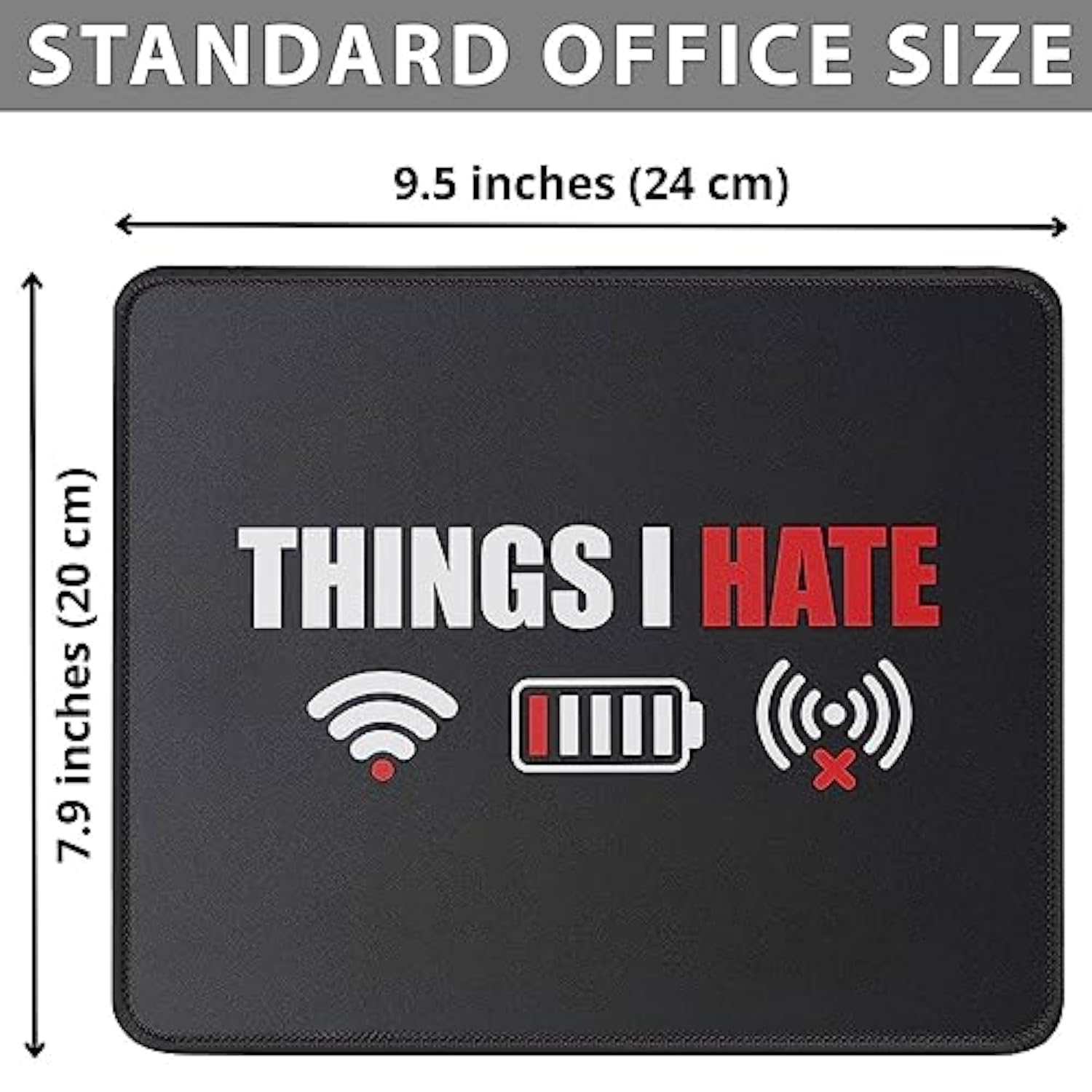 Things I Hate Mouse Pad Programmer Gamer Fun Gift Idea - 9.5 X 7.8 Inch Mouse Mat - Funny Computer Nerd Gift Video Gamer Joke Men